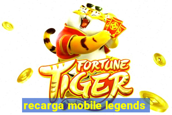 recarga mobile legends